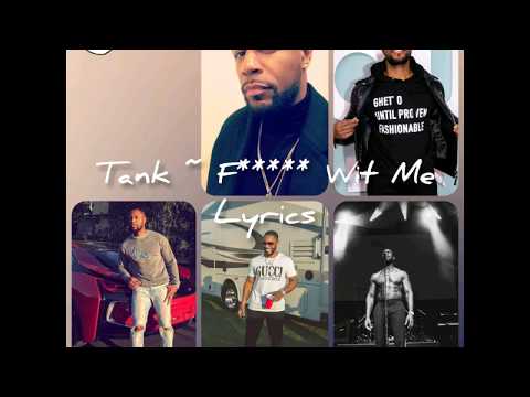 download lagu mp3 mp4 Tank Fuckin Wit Me Lyrics, download lagu Tank Fuckin Wit Me Lyrics gratis, unduh video klip Download Tank Fuckin Wit Me Lyrics Mp3 dan Mp4 Music Online Gratis