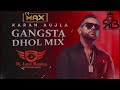 Gangsta Remix Dj Jass Records X Dj Max Karan Aujla Yg New Punjabi Song 2022