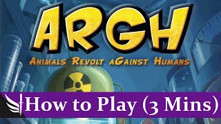 How to Play ARGH: Animals Revolt aGainst Humans (3 minutes)