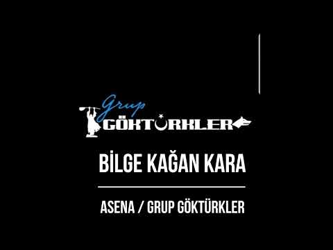 ASENA / GRUP GÖKTÜRKLER / BİLGE KAĞAN KARA