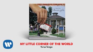 Yo La Tengo - My Little Corner Of The World