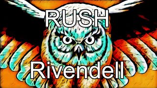 RUSH - Rivendell (Lyric Video)