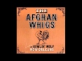 "Superstition/Going to Town" The Afghan Whigs: Live at Howlin' Wolf NOLA