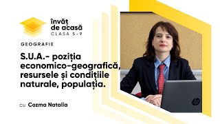 "SUA-poziția economico geografică, resursele și condițiile naturale, populația"