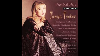 I&#39;ll Come Back as Another Woman by Tanya Tucker
