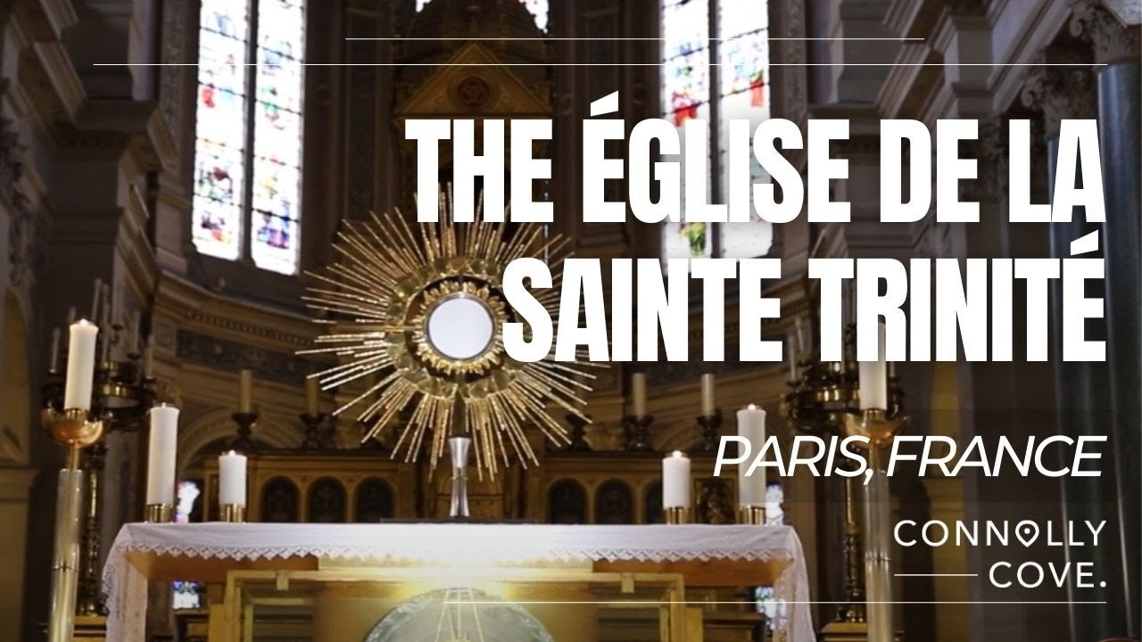 The Église de la Sainte Trinité | Paris | France | Things To Do In Paris | Churches In Paris