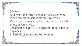 Bob Welch - The Ghost of Flight 401 Lyrics