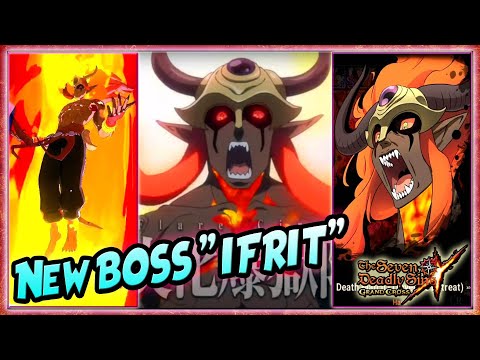 NEW DEATHMATCH BOSS "IFRIT" Mirip Musuh DragonBall, KEREN!! - The Seven Deadly Sins: Grand Cross