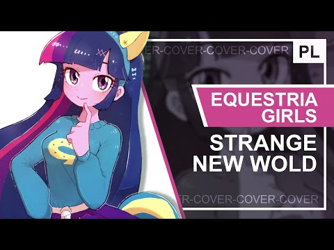 MLP: Equestria Girls - Strange New World | POLISH COVER