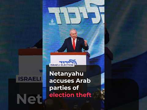 Netanyahu accuses Palestinian Israeli parties of election theft; commission: no systematic fraud