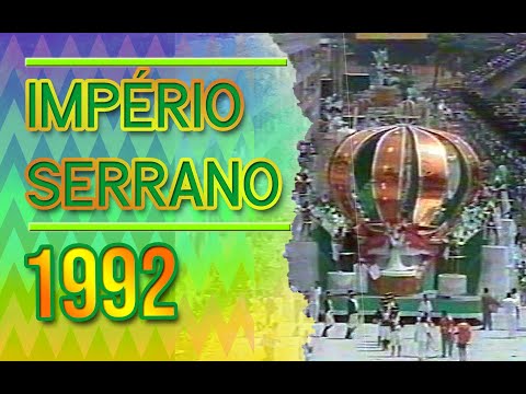 [Compacto] Império Serrano 1992 - "Fala Serrinha! A voz do samba sou eu mesmo sim senhor"