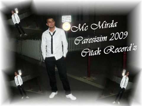 Mc Mirda - Beni Bana Birakin Artik 2009