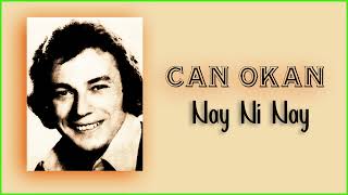 Can Okan / Nay Ni Nay