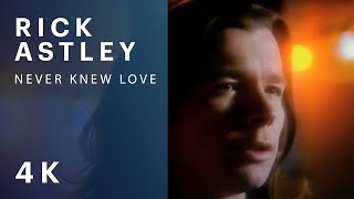 Rick Astley - Never Knew Love (Official HD Video)