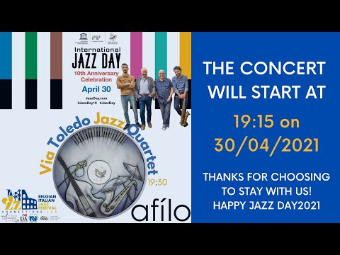 UNESCO International Jazz Day 2021: Via Toledo Jazz Quartet
