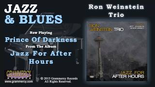 Ron Weinstein Trio - Prince Of Darkness
