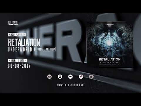 Retaliation - Underworld (THER-219) Official Ground Zero 2017 Anthem