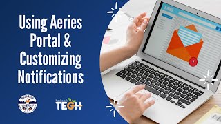 Parents: Using Aeries Portal & Customizing Notifications