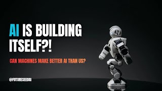 AI Is Now Creating Its Own AI… 😳🤖