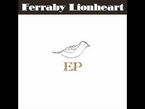 Won't Be Long - Ferraby Lionheart (+ testo)