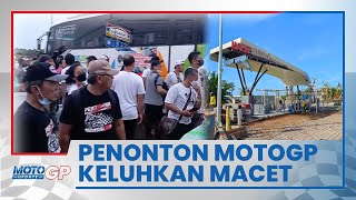 Sirkuit Mandalika Macet Parah, Penonton MotoGP Keluhkan Pengaturan Amburadul