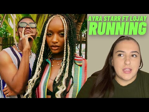 Just Vibes Reaction / Ayra Starr ft Lojay - Running