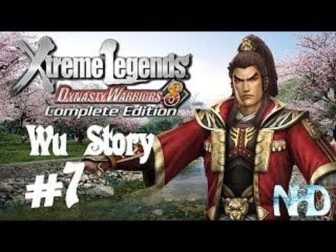 Dynasty Warriors 8 Xtreme Legends [HD/Blind] Wu's Story Mode Playtrough part 7