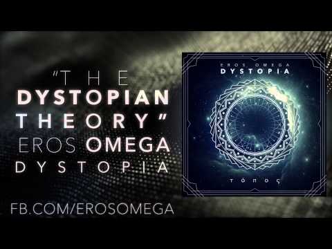Eros Omega - The Dystopian Theory