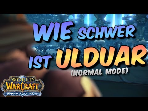 Wie schwer ist Ulduar (Normal) - ManaTalk mit @schniesn9366 Teil 1
