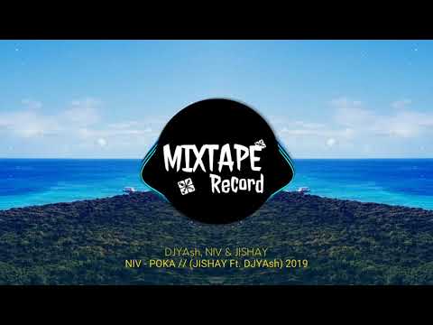 NIV - POKA //(JISHAY FT. DJYAsh)2019.