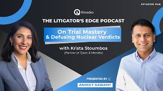 Krista Stoumbos on Trial Mastery and Defusing Nuclear Verdicts
