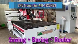 Công nghệ chế biến gỗ hiện đại nhất năm 2021 | Máy cnc trung tâm 2.5d WM-1625RBS