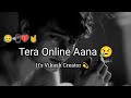 Tera Online📲 Aana | Very Sad😢 Broken💔 Heart | New Sad💔 Shayari Status | WhatsApp🥺 Sad Shayari..