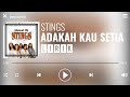 Download Lagu Stings - Adakah Kau Setia Lirik Mp3 Free