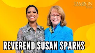 Tamron’s Reverend Susan Sparks Returns to the Show!