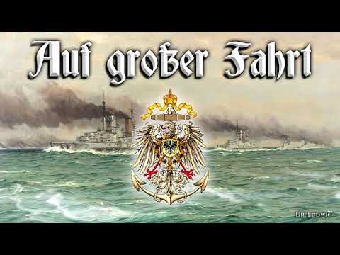 Auf großer Fahrt [German march]