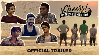 Cheers - Friends. Reunion. Goa | Web Series | Official Trailer | Releasing on 19th Nov | Cheers!