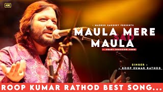 Maula Mere Maula - Roop Kumar Rathod | Anwar | Mithoon | Best Hindi Song