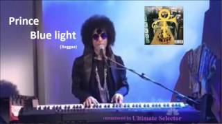 Prince - Blue Light  (reggae) remastered by Ultimate Selector 2016 Reggae / Hip Hop