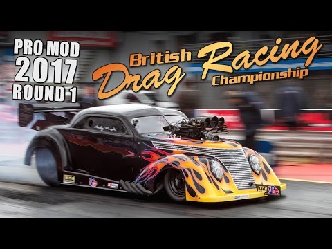 MSA Pro Mod Round 1  - 2017 British Drag Racing Championship