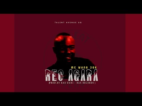 REC AGARA   MC WANG JOK TALENT AVENUE UG