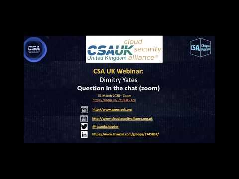 CSA UK Chapter Webinars - Challenges in cloud Security Transformation - Dimitri Yates - 30-03-2020