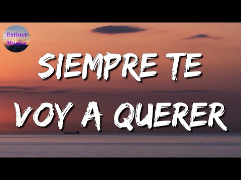 ♪♪ Calibre 50 - Siempre Te Voy A Querer || Calibre 50, Luis R Conriquez (Letras\Lyrics)