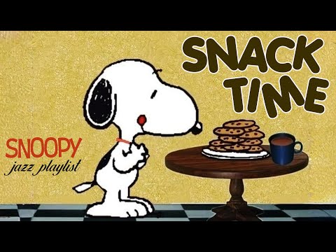 Its Snack Time with Snoopy🍪 relaxing jazz playlist just to fulfill your day~