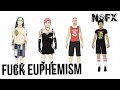 NOFX - Fuck Euphemism (Official Video)
