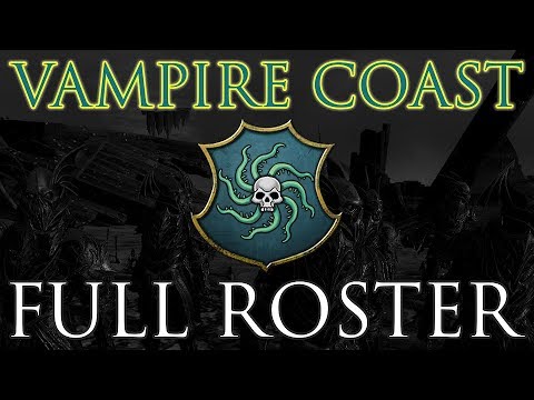 VAMPIRE COAST FULL ROSTER! Stats & Close-Ups - Total War: Warhammer 2