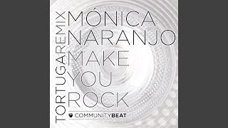 Make You Rock (Tortuga Remix)