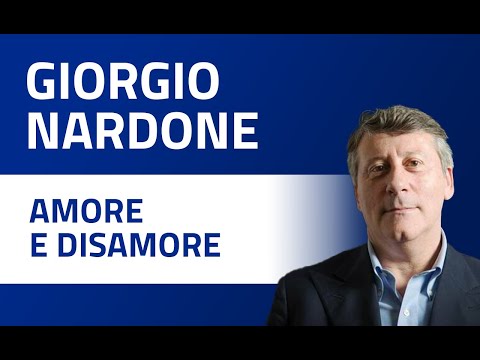 Giorgio Nardone - Amore e Disamore