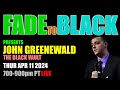 Ep. 1968 John Greenewald Jr.: The FADE to BLACK Vault!