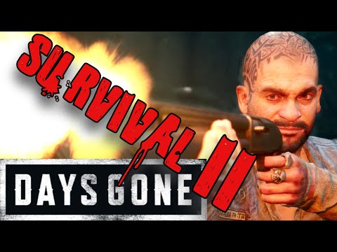 What Am I Thinking? - E1 - Days Gone - Survival II